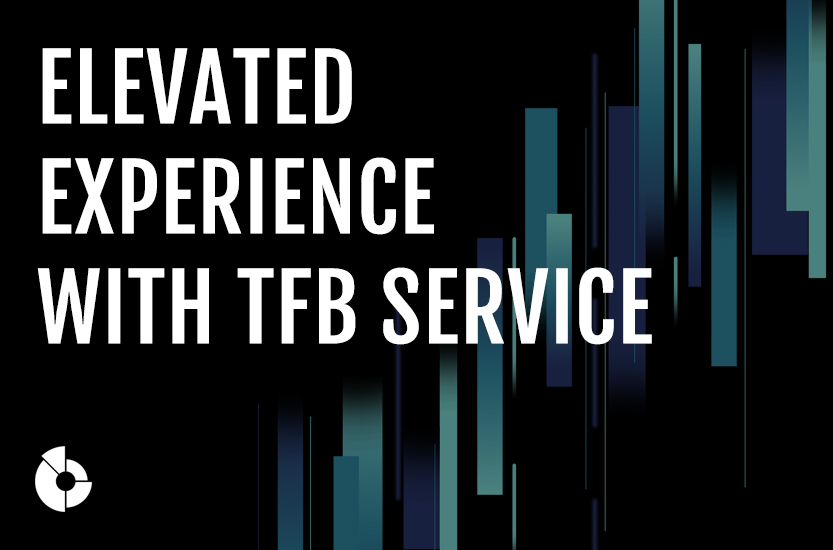 The new clients’ exclusive TFB Service is launched